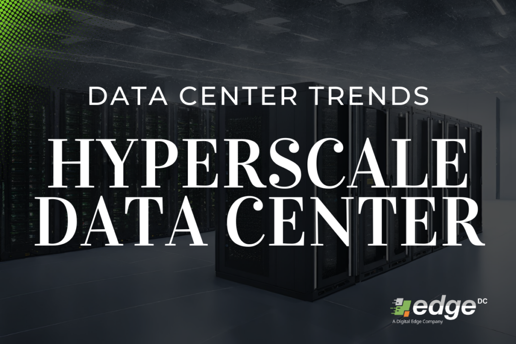 trends - hyperscale data center