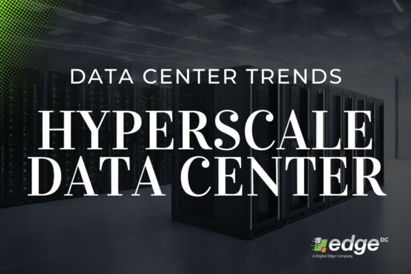 Data Center Trends: Power And Efficiency In Hyperscale Data Center