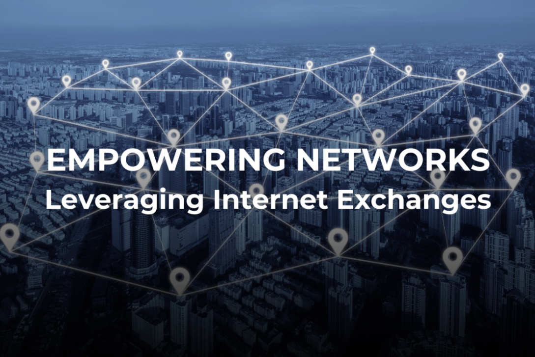 Empowering Networks: Leveraging Internet Exchanges for Improved Connectivity